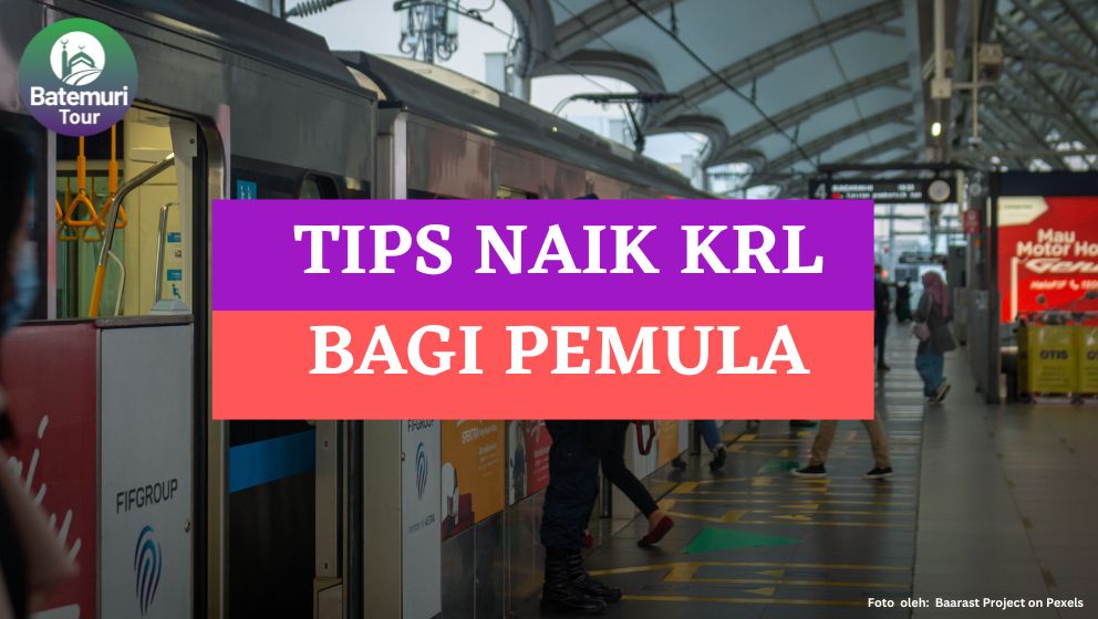 Tips Naik KRL bagi Pemula: Mengenal dan Memahami Sistem Transportasi di Jakarta